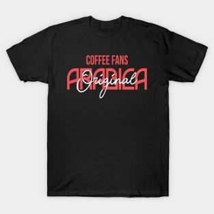 COFFEE FANS - ARABICA COFFEE T-Shirt